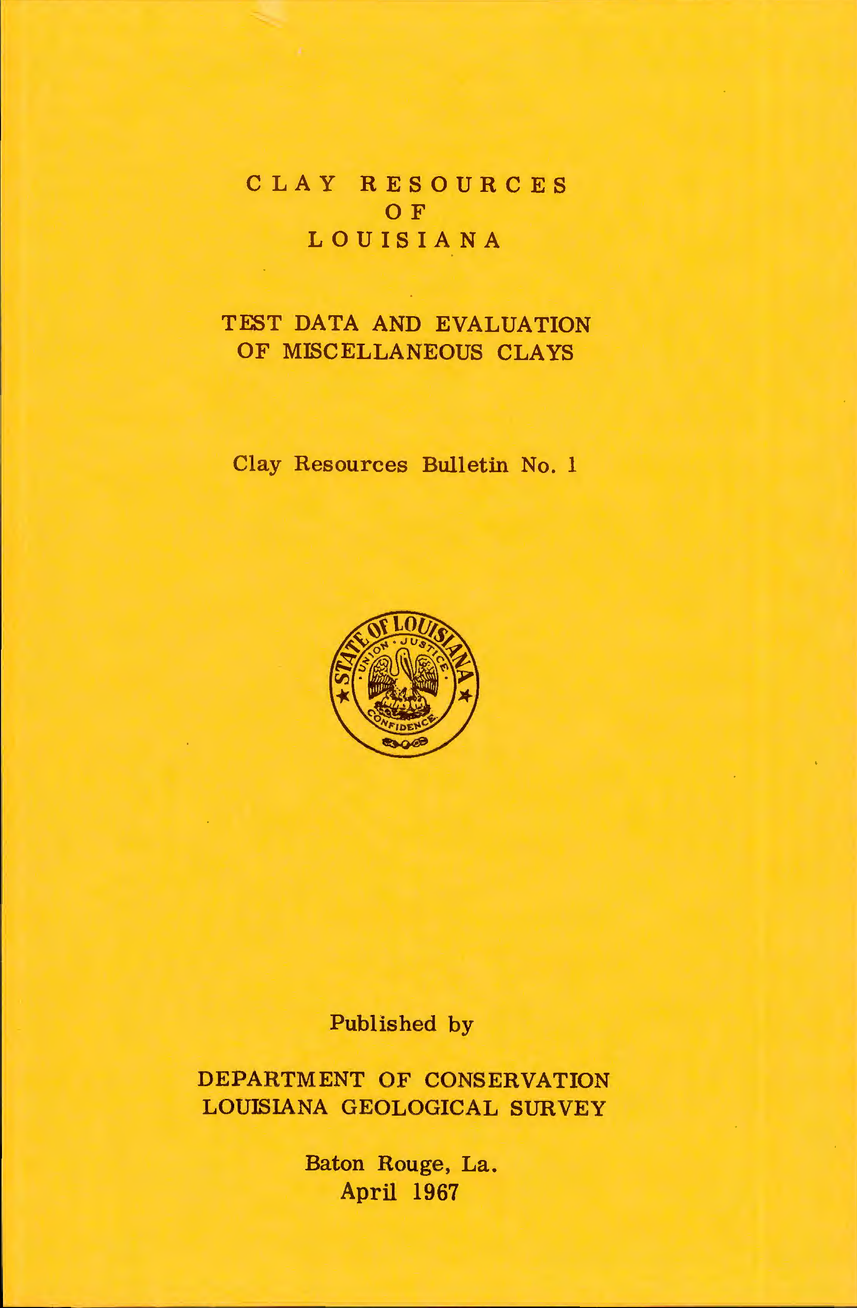 Clay Resources of Louisiana Test Data and Evaluation of Miscellaneous Clays